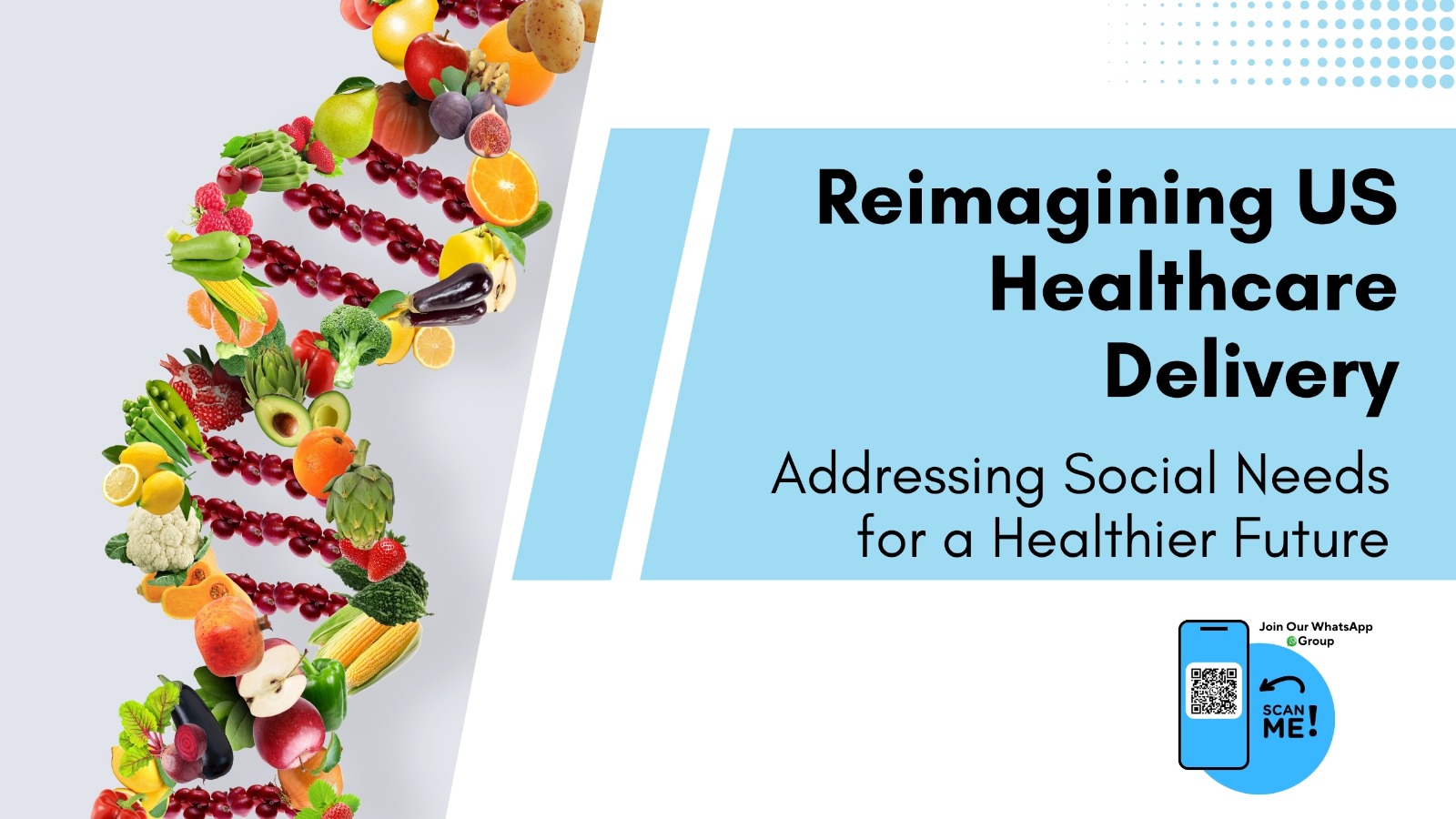 Reimagining US Healthcare Delivery: Addressing Social Needs for a Healthier Future