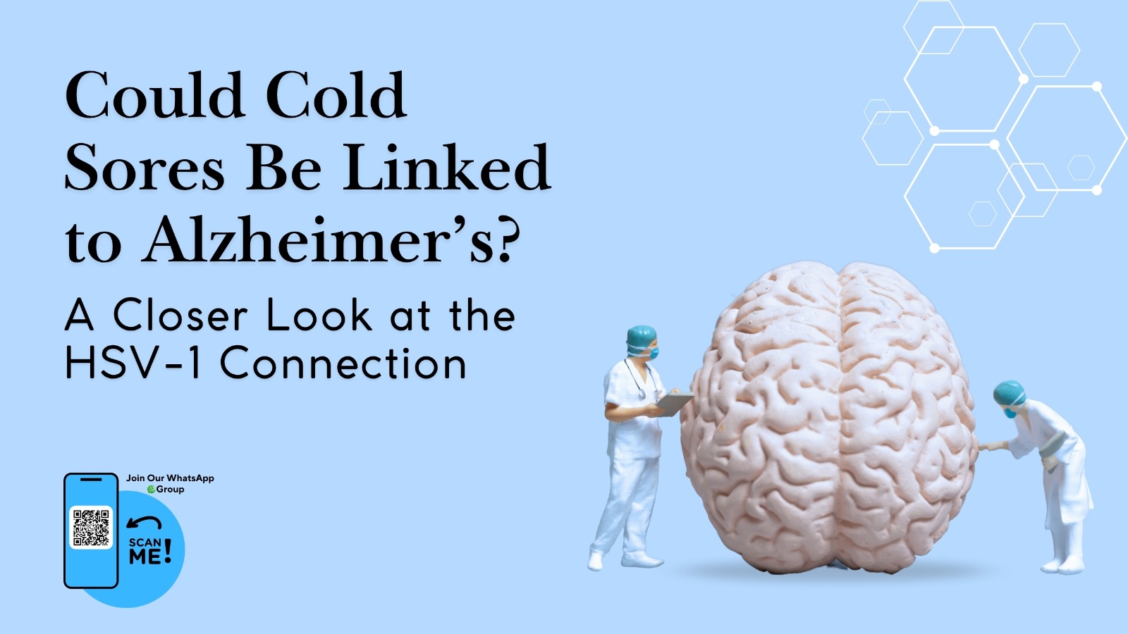 Could Cold Sores Be Linked to Alzheimer’s? A Closer Look at the HSV-1 Connection