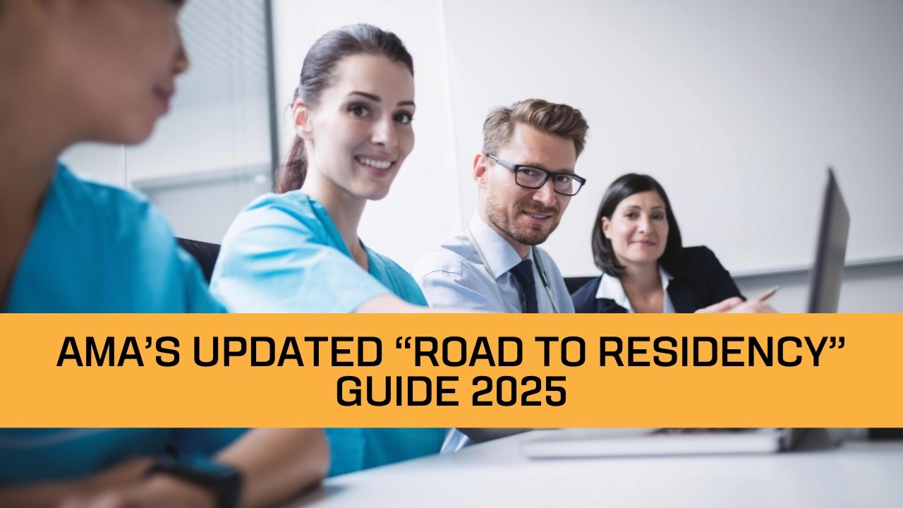 Medical professionals reviewing AMA Road to Residency Guide 2025 for successful US residency applications