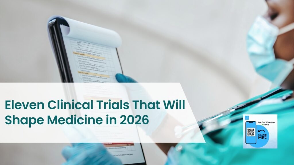 Eleven clinical trials shaping the future of medicine in 2026 with breakthrough medical research